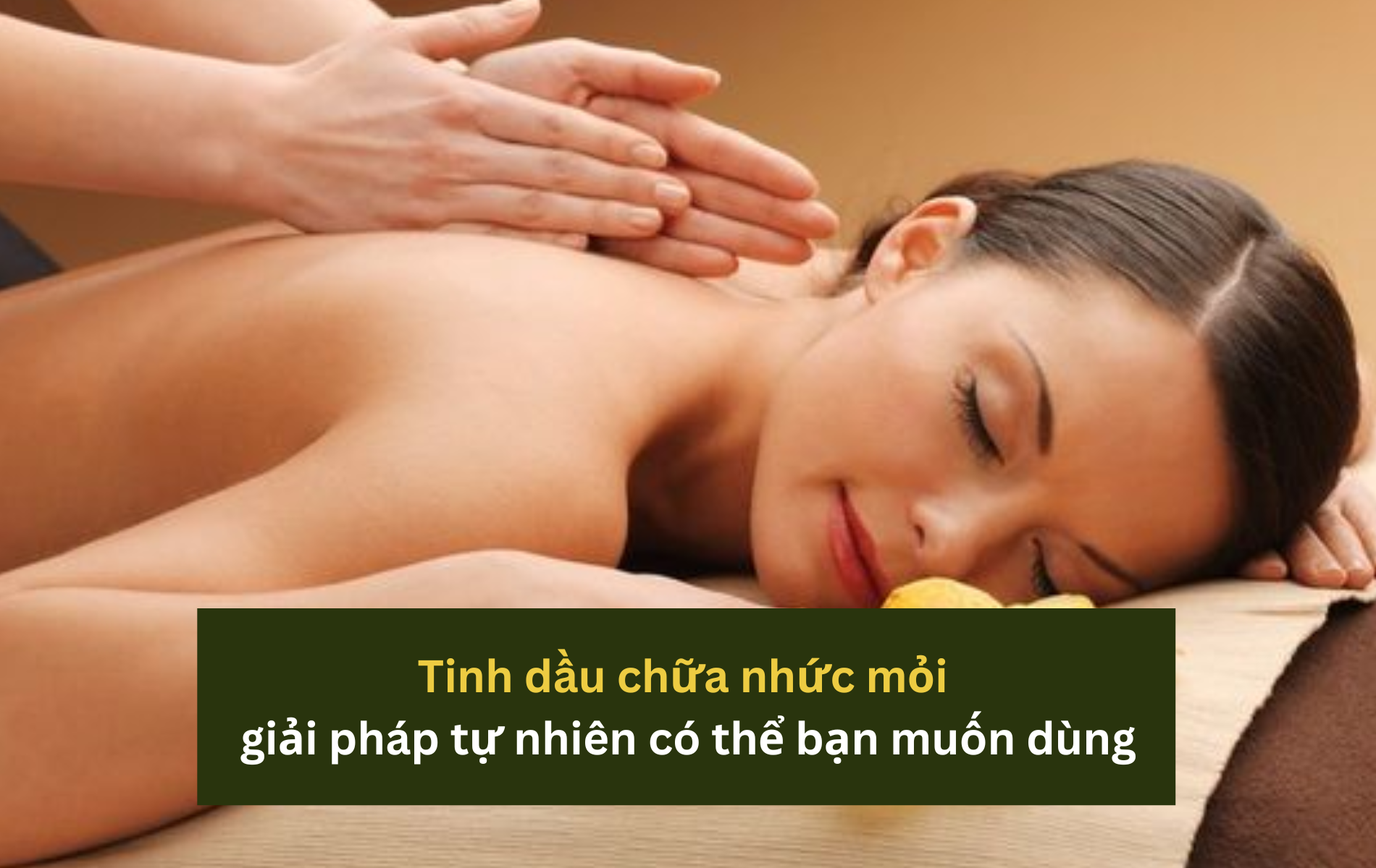 tinh dau chua nhuc moi