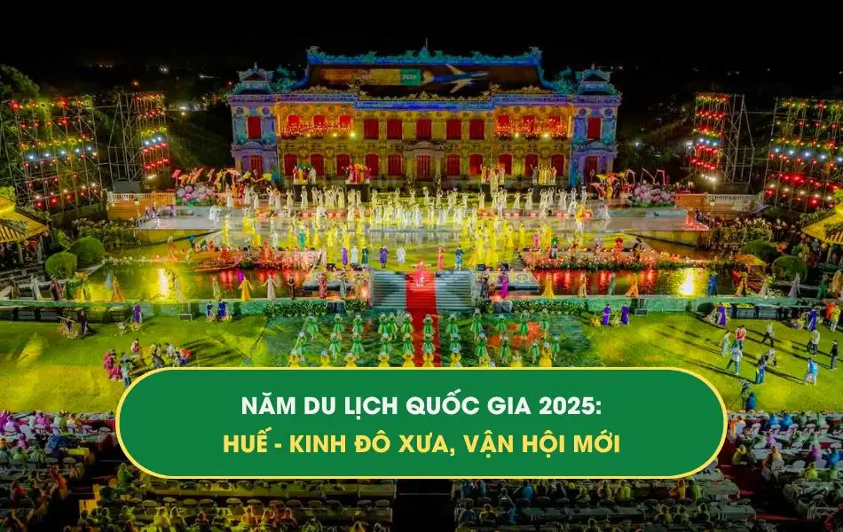 nam-du-lich-quoc-gia-hue-2025 Năm du lịch Quốc gia 2025: Huế - Kinh đô xưa, Vận hội mới