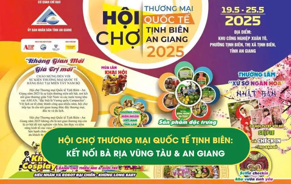 hoi-cho-thuong-mai-quoc-te-tinh-bien-ket-noi-ba-ria-vung-tau-va-an-giang Hội chợ Thương mại Quốc tế Tịnh Biên: Kết nối An Giang & Bà Rịa - Vũng Tàu