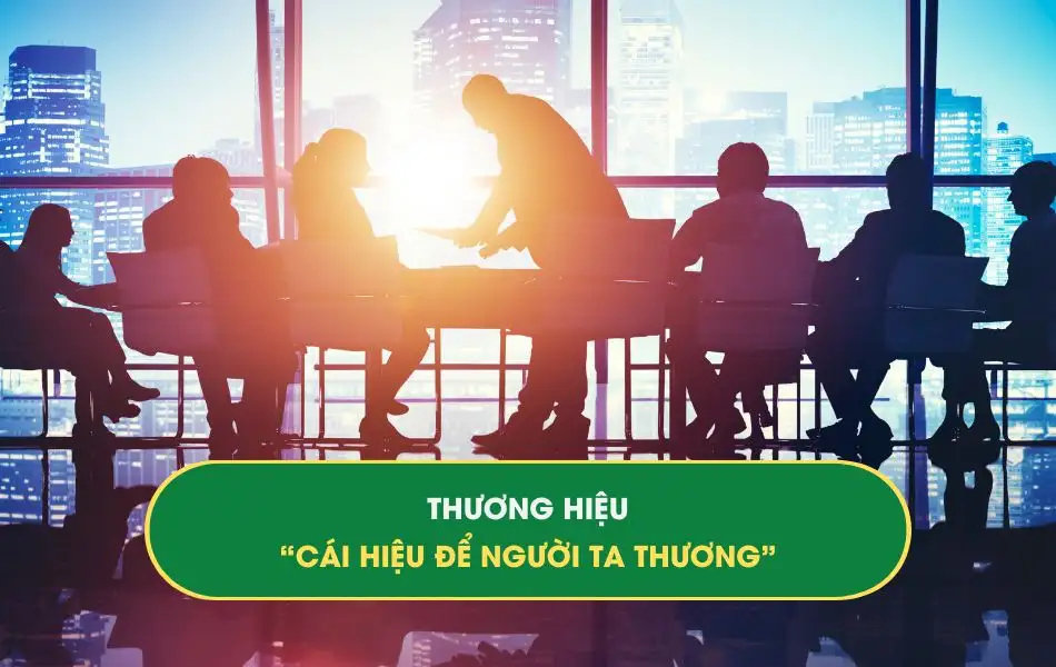 Thương hiệu - cái "hiệu" để người ta "thương"