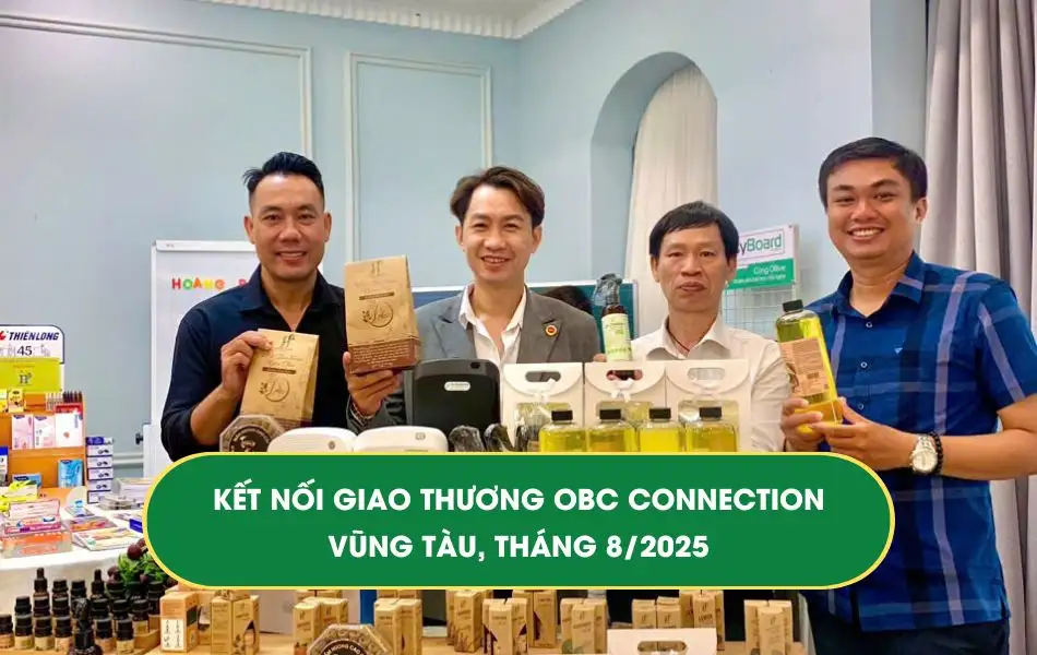 Kết nối giao thương - OBC Connection - Vũng Tàu, ngày 02 tháng 08 năm 2025