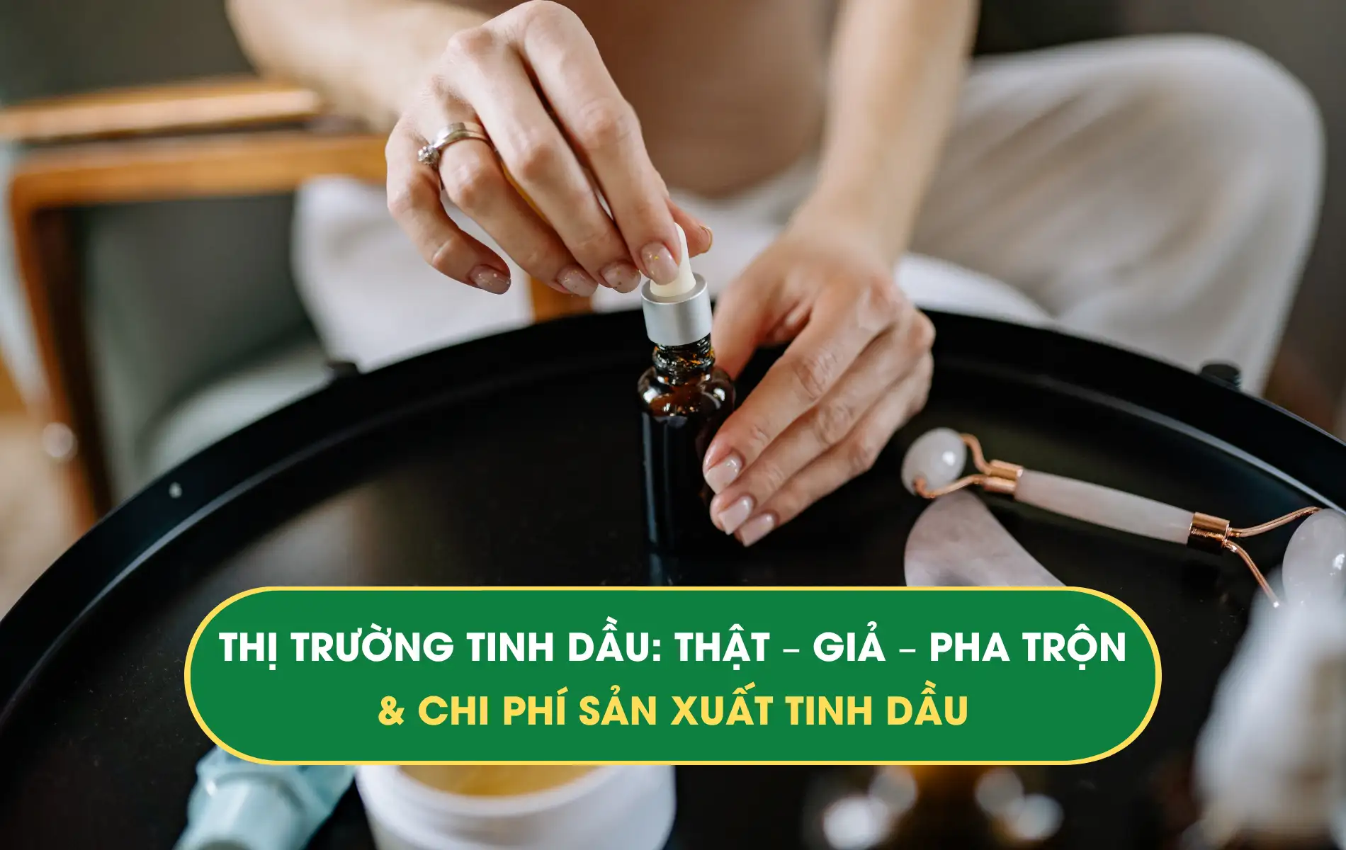 tinh dầu tinh dầu