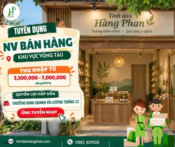 Tuyển dụng nhân viên bán hàng tại Vũng Tàu - Tinh dầu Hằng Phan 4 Tinh dầu Hằng Phan tuyển dụng nhân viên bán hàng tại Vũng Tàu